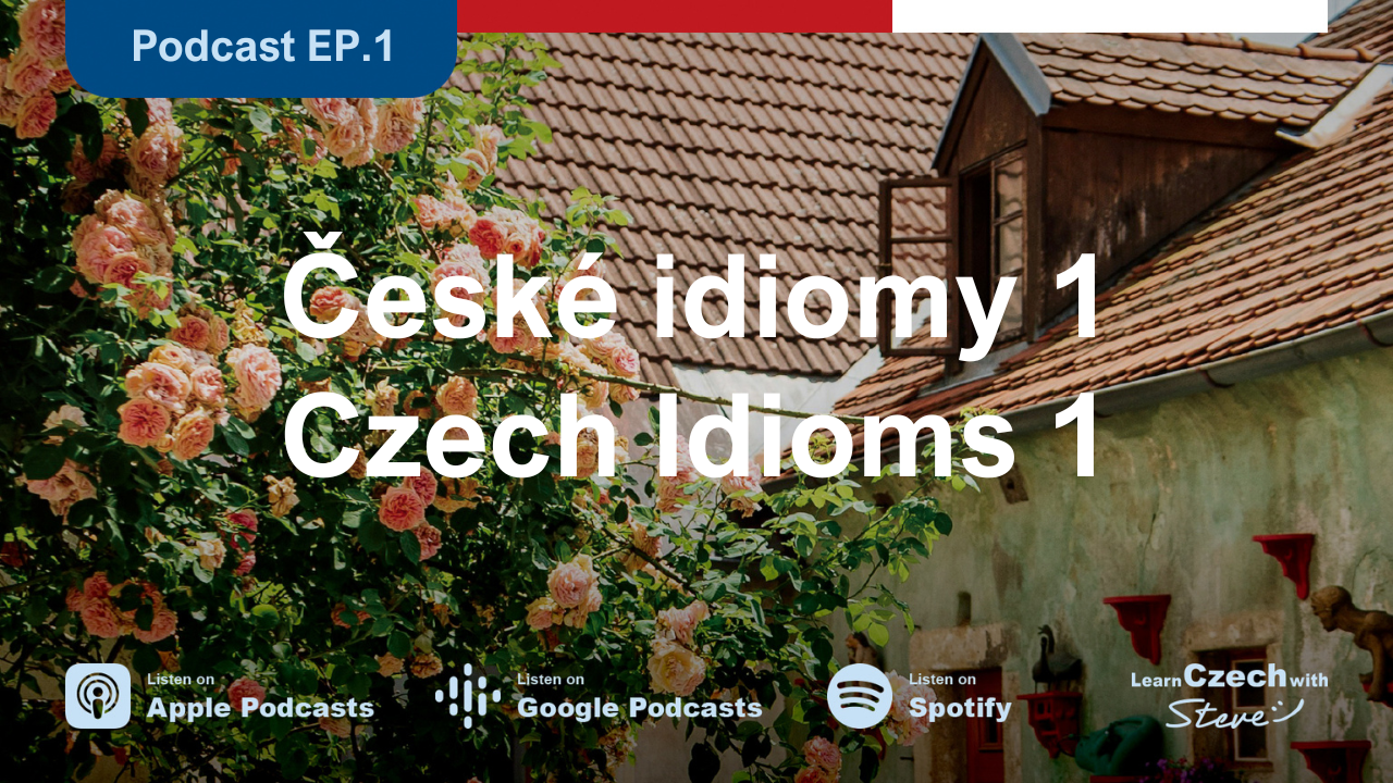 1. Czech Idioms 1 - Transcript