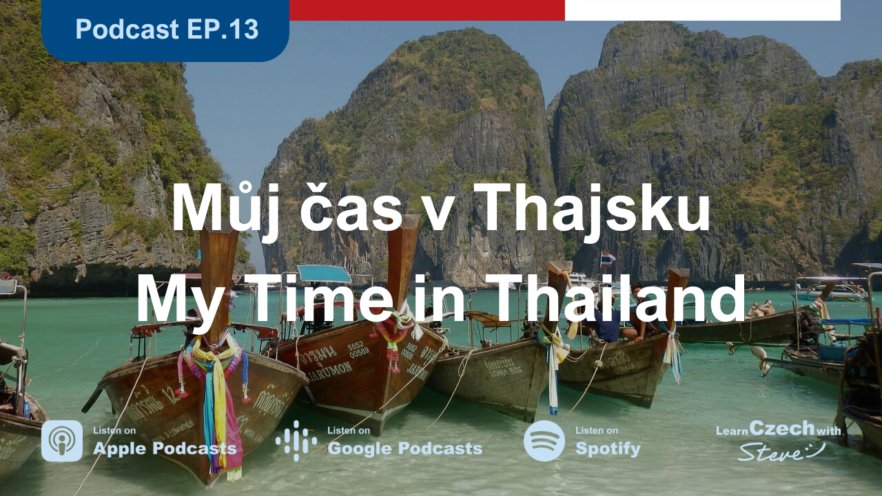 13. My Time in Thailand - Transcript