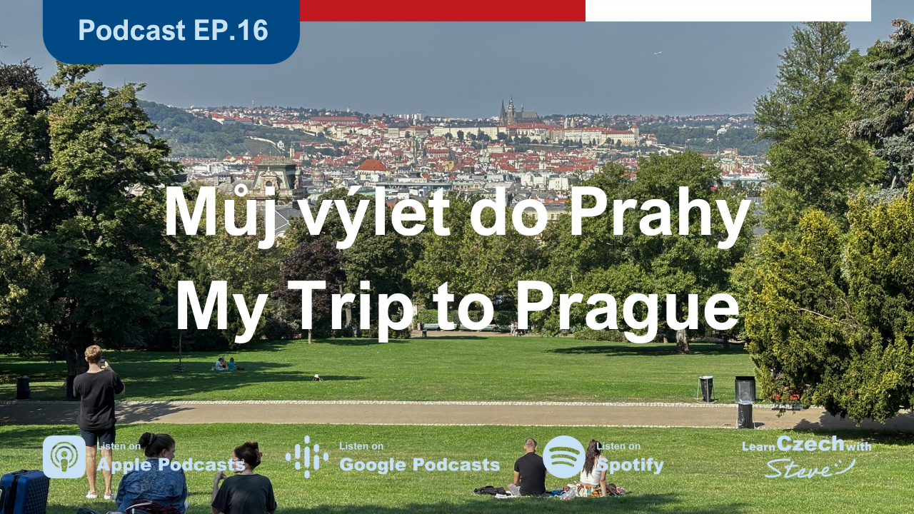 16. My Trip to Prague - Transcript