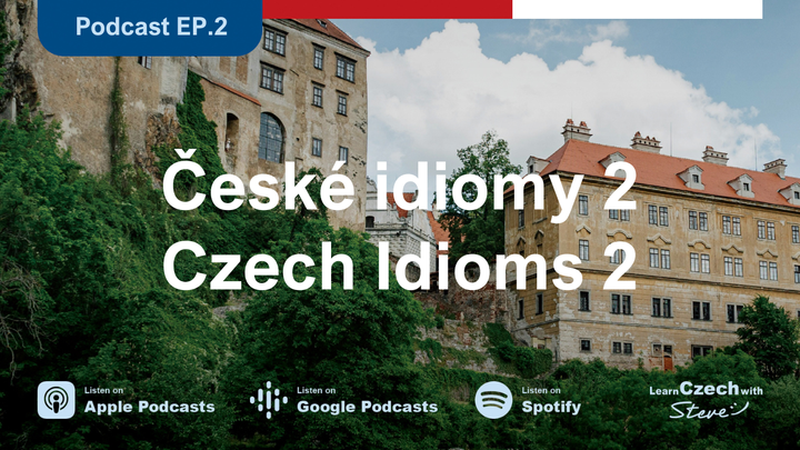 2. Czech Idioms 2 - Transcript